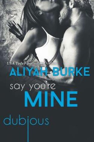 Cover of Say You're Mine