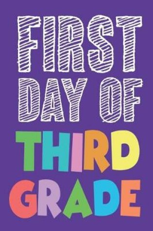 Cover of First Day of Third Grade