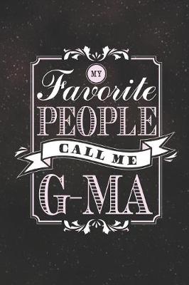 Book cover for My Favorite People Call Me G-Ma