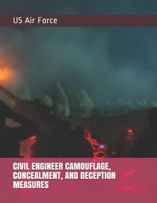 Book cover for Civil Engineer Camouflage, Concealment, and Deception Measures