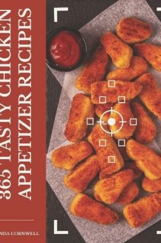 Cover of 365 Tasty Chicken Appetizer Recipes