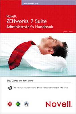 Book cover for Novell ZENworks 7 Suite Administrator's Handbook