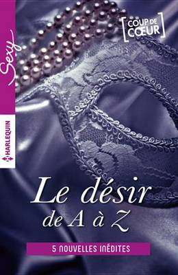 Book cover for Le Desir de A A Z - Volume 3