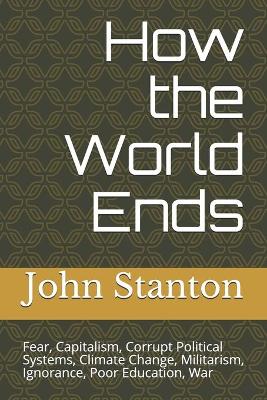 Book cover for How the World Ends