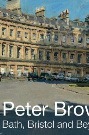 Cover of Peter Brown Bath, Bristol and Beyond