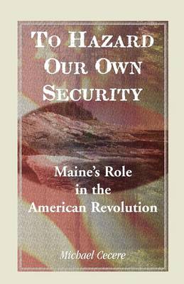 Book cover for To Hazard Our Own Security