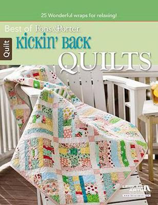 Book cover for Best of Fons & Porter, Kickin' Back Quilts