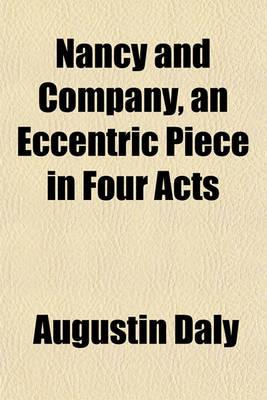 Book cover for Nancy and Company, an Eccentric Piece in Four Acts