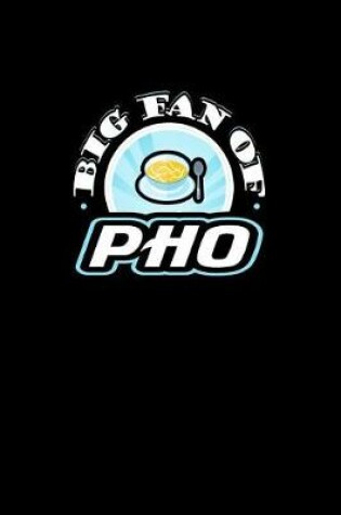 Cover of Big Fan of Pho