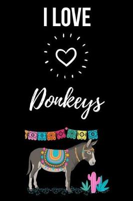 Book cover for I Love Donkeys