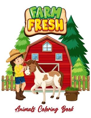 Book cover for Farm Fresh Animals Coloring Book