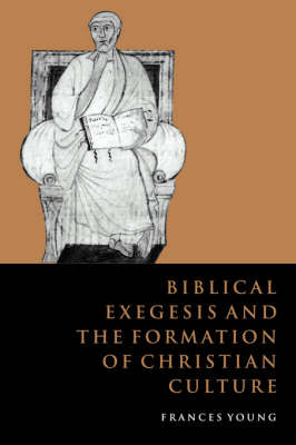 Book cover for Biblical Exegesis and the Formation of Christian Culture