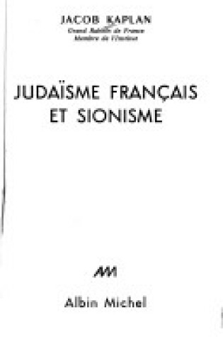 Cover of Judaeisme Franocais Et Sionisme