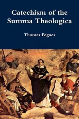 Cover of Catechism of the Summa Theologica