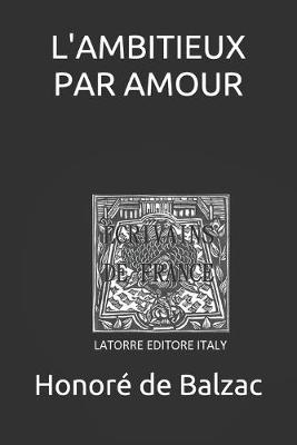 Cover of L'Ambitieux Par Amour