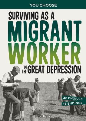 Cover of Surviving as a Migrant Worker in the Great Depression