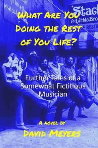 Cover of What Are You Doing the Rest of Your Life?