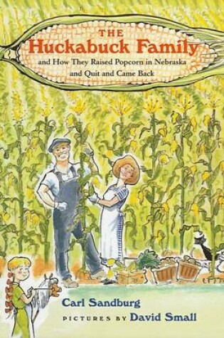 Cover of Huckabuck Family and How They Raised Popcorn in Nebraska