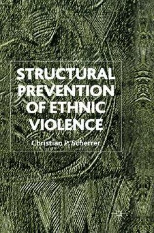 Cover of Structural Prevention of Ethnic Violence