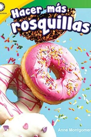Cover of Hacer m s rosquillas (Making More Doughnuts)