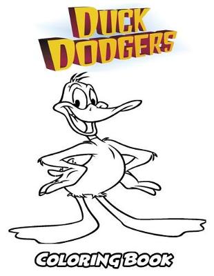 Book cover for Duck Dodgers Coloring Book
