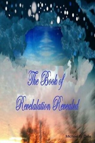 Cover of The Book of Revelation Revealed