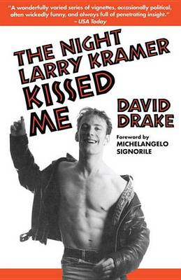 Book cover for The Night Larry Kramer Kissed Me
