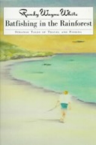 Cover of Batfishing in the Rainforest