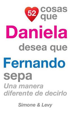 Cover of 52 Cosas Que Daniela Desea Que Fernando Sepa