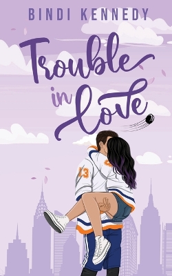 Book cover for Trouble in Love