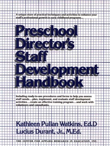 Book cover for Preschool Director's Staff Development Handbook