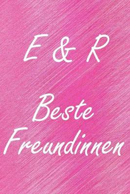 Book cover for E & R. Beste Freundinnen