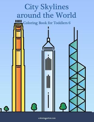 Book cover for City Skylines around the World Coloring Book for Toddlers 6