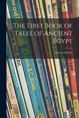 Book cover for The First Book of Tales of Ancient Egypt