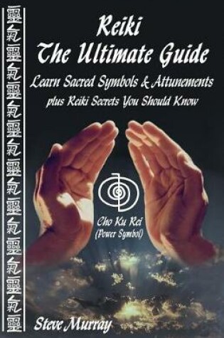 Cover of Reiki the Ultimate Guide