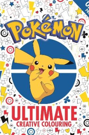 Cover of The Official Pokémon Ultimate Creative Colouring
