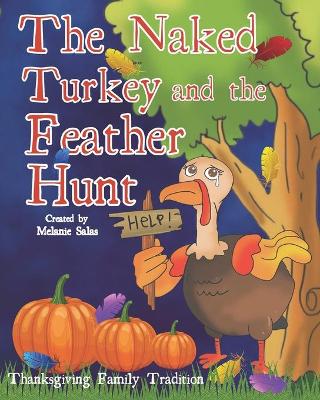 Book cover for The Naked Turkey and the Feather Hunt