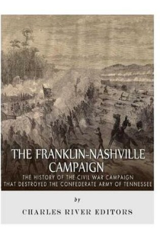 Cover of The Franklin-Nashville Campaign