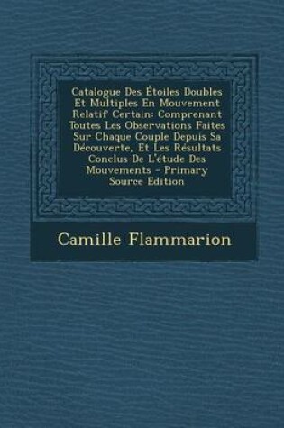 Cover of Catalogue Des  toiles Doubles Et Multiples En Mouvement Relatif Certain