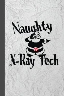 Book cover for Naughty X-Ray Tech