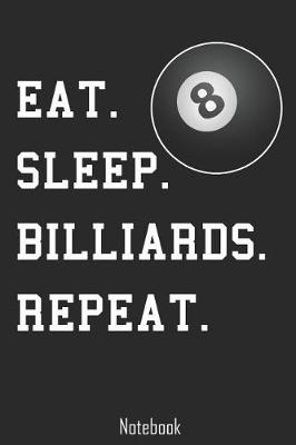 Book cover for Eat. Sleep. Billiards. Repeat.