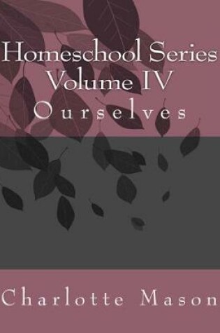 Cover of Homeschool Series Volume IV