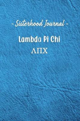 Book cover for Sisterhood Journal Lambda Pi Chi