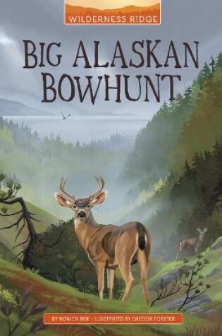 Cover of Big Alaskan Bowhunt