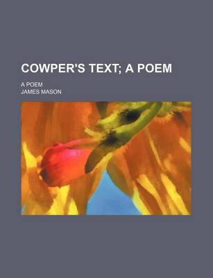 Book cover for Cowper's Text; A Poem. a Poem