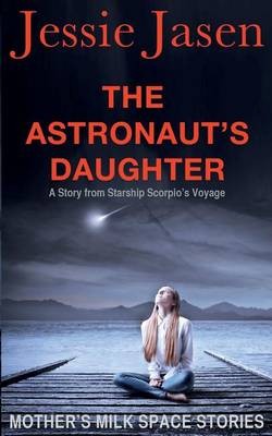 Book cover for The Astronaut's Daughter