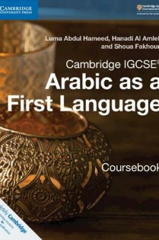 Cover of Cambridge IGCSE<sup>®</sup> Arabic as a First Language Coursebook