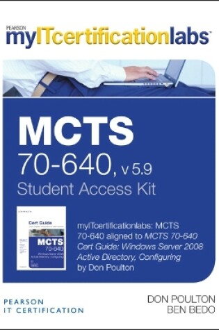 Cover of MCTS 70-640 Cert Guide v5.9 MyITCertificationlab -- Access Card