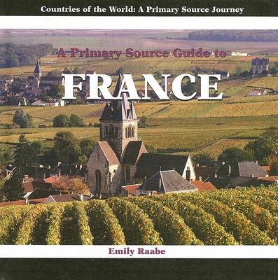 Book cover for A Primary Source Guide to France