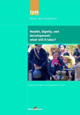 Book cover for Un Millennium Development Library: Health Dignity and Development: What Will It Take?